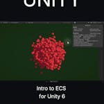 Intro to ECS for Unity 6