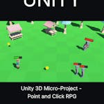 Unity 3D Micro-Project - Point and Click RPG