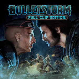 Bulletstorm Full Clip Edition