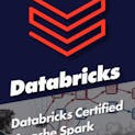 Databricks Certified Apache Spark Developer Exam Preparation with 10 Practice Exams