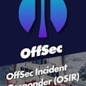 OffSec Incident Responder (OSIR) Certification with 10 Practice Exams