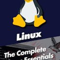 The Complete Linux Essentials Certification with 10 Practice Exams