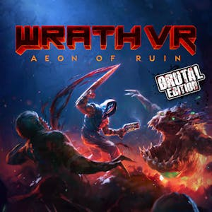 WRATH: Aeon of Ruin VR - Brutal Edition