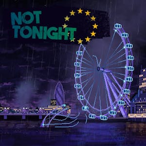 Not Tonight