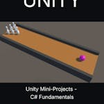 Unity Mini-Projects - C# Fundamentals
