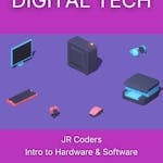 JR Coders - Intro to Hardware & Software