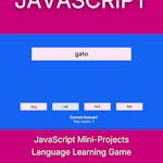 JavaScript Mini-Projects - Language Learning Game
