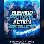 Bushido Protocol - Action Music Collection