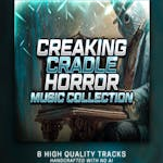 Creaking Cradle - Horror Music Collection
