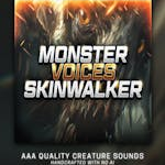 Monster Voices - Skinwalker