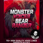 Monster Voices - Bear Ranger