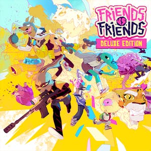 Friends vs Friends: Deluxe Edition
