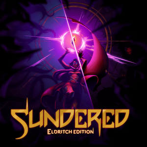 Sundered: Eldritch Edition