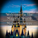 Welcome To The Magical World (Major Versions)