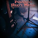 Powerful Heavy Metal
