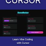 Learn Vibe Coding with Cursor