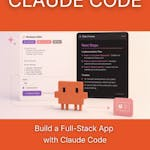 Build a Full-Stack App with Claude Code