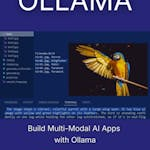 Build Multi-Modal AI Apps with Ollama