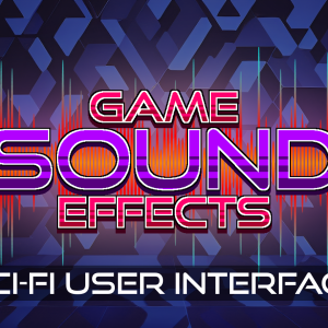 Game Sounds FX - Sci-Fi UI Sounds Pack