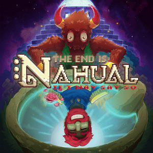 The end is nahual: If I may say so