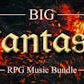 Big Fantasy RPG Music Bundle