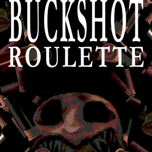 Buckshot Roulette