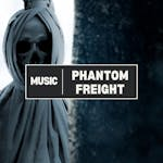 Phantom Freight