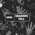 Shadows Fall