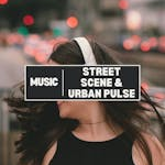 Street Scene & Urban Pulse