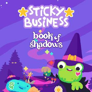 Sticky Business: Book of Shadows