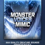 Monster Voices - Mimic