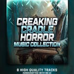 Creaking Cradle - Horror Music Collection