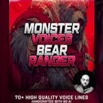 Monster Voices - Bear Ranger