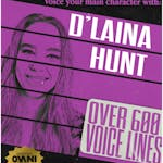 Your Voice Actor: D'laina Hunt Voice Over Pack