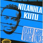 Your Voice Actor: Ntlanhla Kutu Voice Over Pack