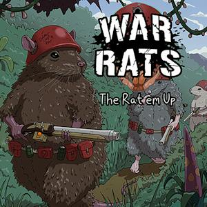 WAR RATS: The Rat em Up