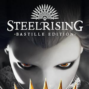 Steelrising - Bastille Edition