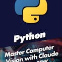 Master Computer Vision with Claude AI Python SDK