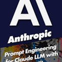 Prompt Engineering for Claude LLM with Anthropic API - Techniques in Python