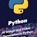 AI Image and Video Generation in Python Stable Diffusion with Stability AI