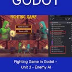 Fighting Game in Godot - Unit 3 - Enemy AI