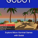 Explore Micro-Survival Games with Godot