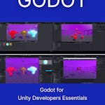 Godot for Unity Developers Essentials