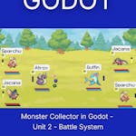 Monster Collector in Godot - Unit 2 - Battle System