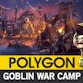 POLYGON - Goblin War Camp