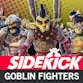 Sidekick Pack - Goblin Fighters