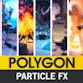 POLYGON - Particle FX Pack