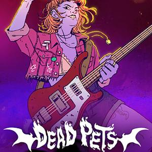 Dead Pets: A Punk Rock Slice of Life Sim