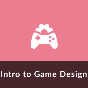 Intro to Game Design