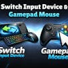 Switch Input Device & Gamepad Mouse